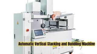 HXDK520 Automatische vertikale Stapel- und Bündelmaschine