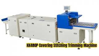 Arbeitsablauf der HX480P Abdecknahtschneidemaschine